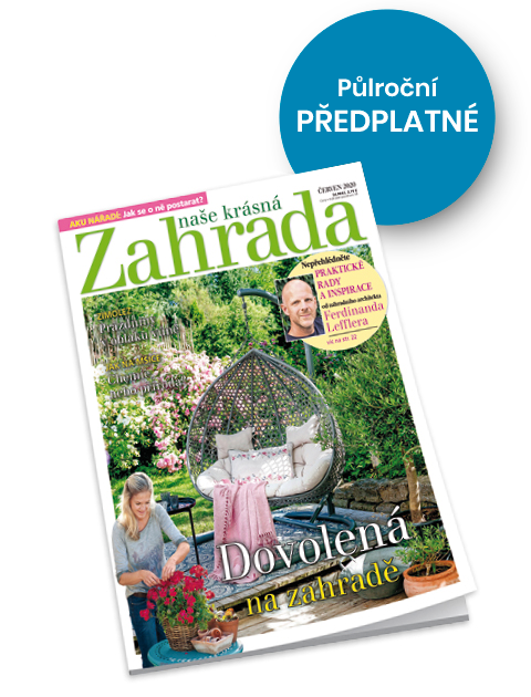 Půlroční předplatné časopisu Naše krásná zahrada